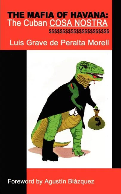 The Mafia of Havana: The Cuban Cosa Nostra - Paperback