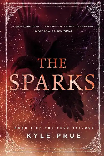 The Sparks: Book 1 of the Feud Trilogy - Paperback