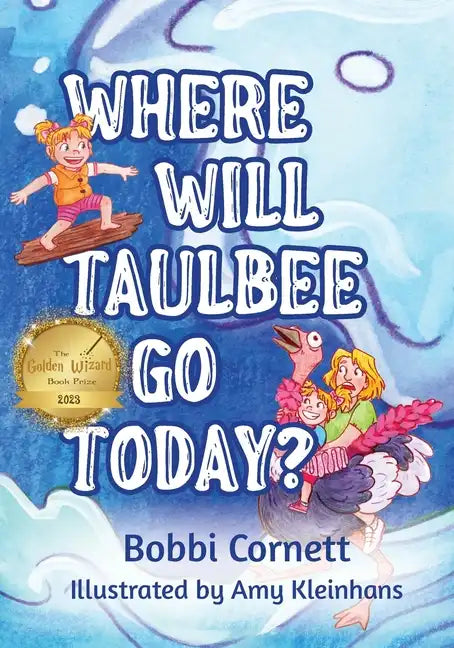 Where Will Taulbee Go Today? - Paperback