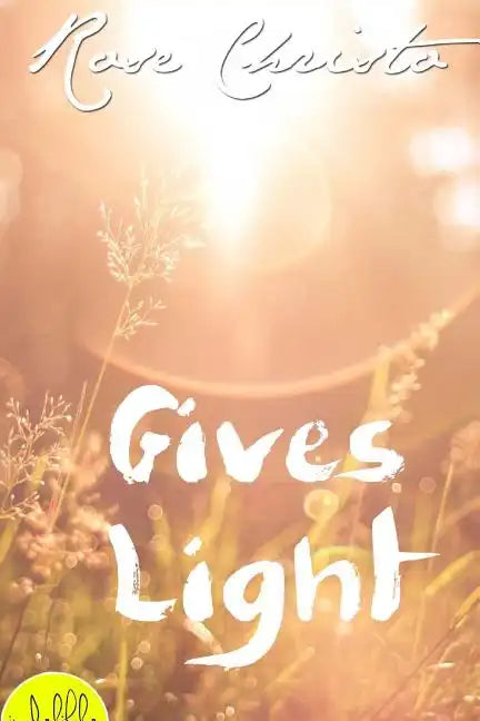 Gives Light - Paperback
