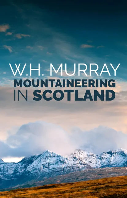 Mountaineering in Scotland - Paperback