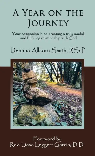 A Year on the Journey: Your Companion in Co-Creating a Truly Useful and Fulfilling Relationship with God - Hardcover