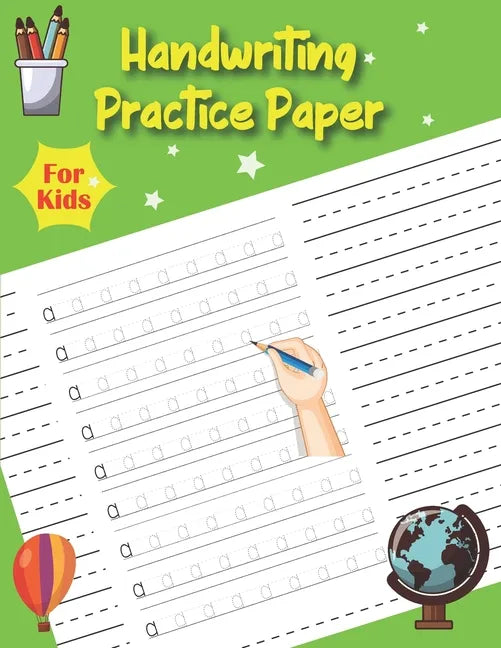 Handwriting Practice Paper For Kids: Letters Tracing Book for Preschoolers Practice Letters Numbers Shapes and Lines with pen smoothly - Paperback