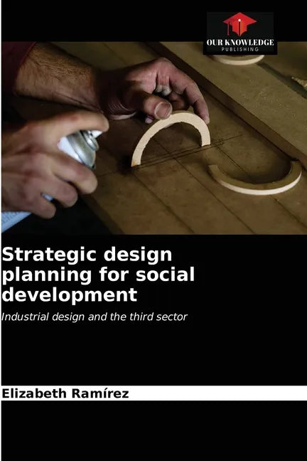 Strategic design planning for social development - Paperback