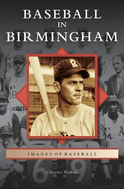 Baseball in Birmingham - Hardcover