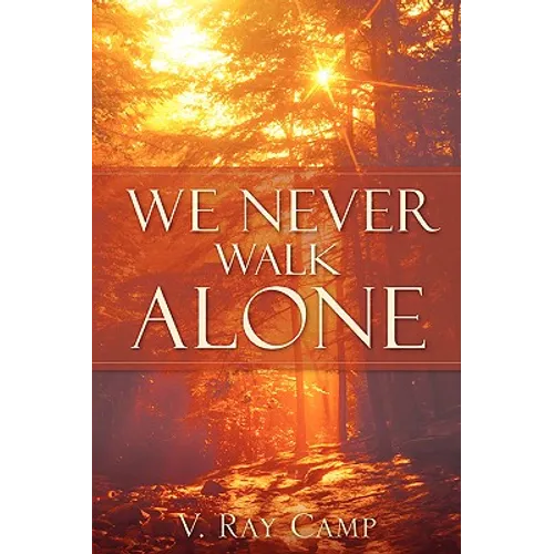 We Never Walk Alone - Paperback