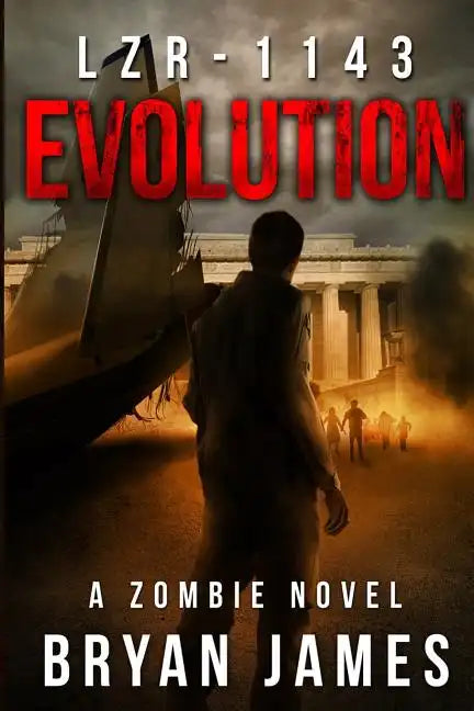 Lzr-1143: Evolution (Book Two of the LZR-1143 Series) - Paperback