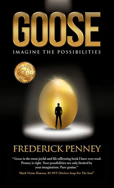 Goose: Imagine the Possibilities - Hardcover
