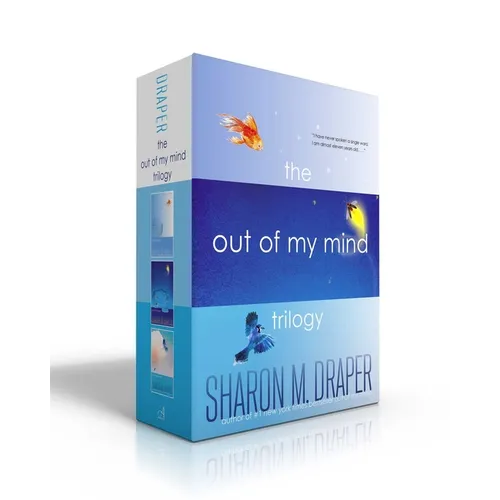 The Out of My Mind Trilogy (Boxed Set): Out of My Mind; Out of My Heart; Out of My Dreams - Hardcover