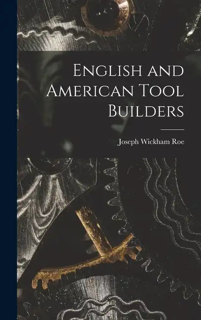 English and American Tool Builders - Hardcover