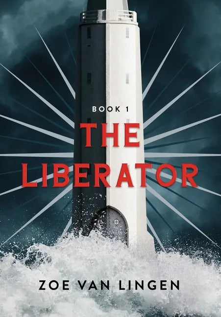 The Liberator: Book 1 - Hardcover