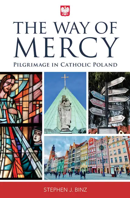 The Way of Mercy: Pilgrimage in Catholic Poland - Paperback