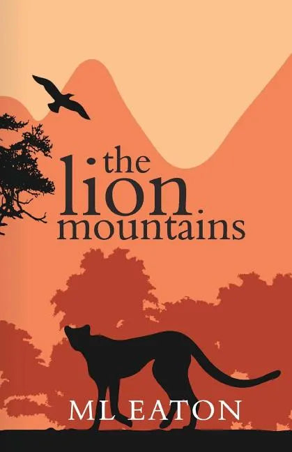 The Lion Mountains: A Young English Girl Is Captivated by the Beauty and Spirit of Sierra Leone - Paperback