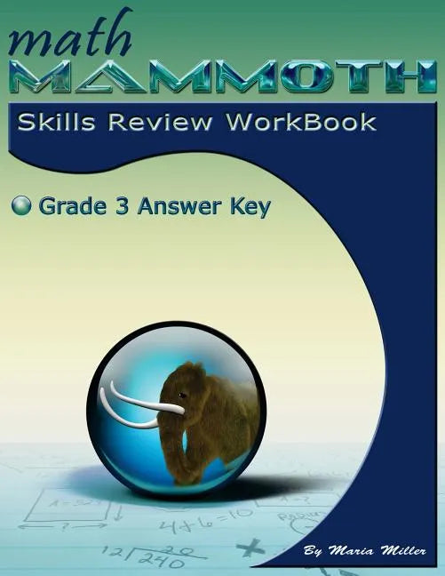 Math Mammoth Grade 3 Skills Review Workbook Answer Key - Paperback