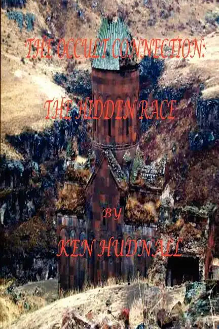 The Occult Connection II: The Hidden Race - Paperback
