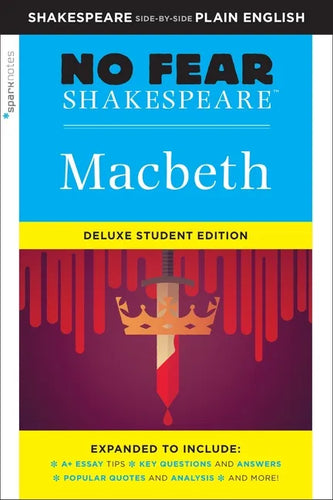 Macbeth: No Fear Shakespeare Deluxe Student Editions - Shakespeare Side-By-Side Plain English - Paperback