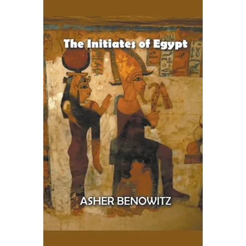 The Initiates of Egypt - Paperback