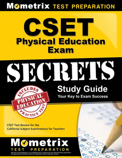 Cset Physical Education Exam Secrets Study Guide: Cset Test Review for the California Subject Examinations for Teachers - Paperback