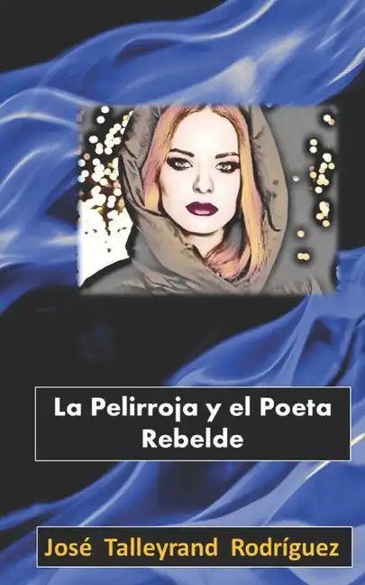La Pelirroja y el Poeta Rebelde - Paperback