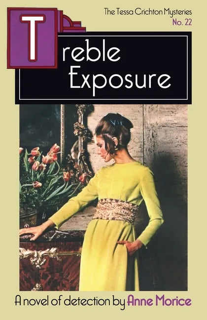 Treble Exposure: A Tessa Crichton Mystery - Paperback