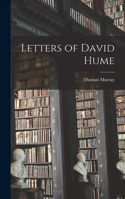 Letters of David Hume - Hardcover