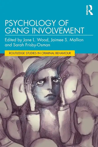 Psychology of Gang Involvement - Paperback