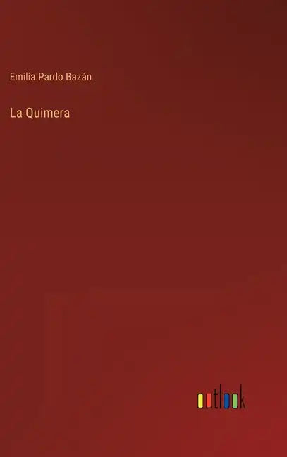 La Quimera - Hardcover