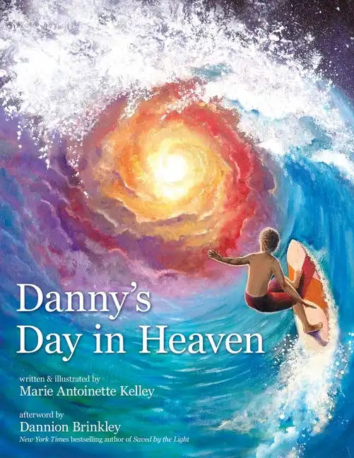 Danny's Day in Heaven - Hardcover