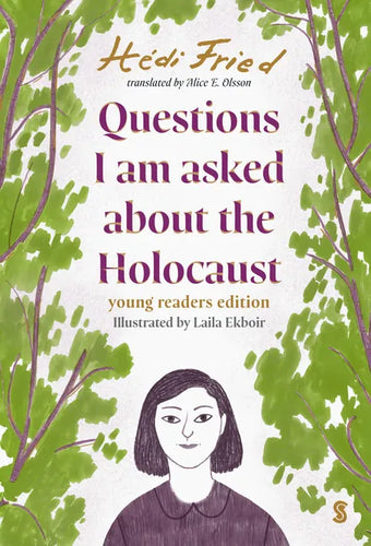 Questions I Am Asked about the Holocaust: Young Reader's Edition - Hardcover