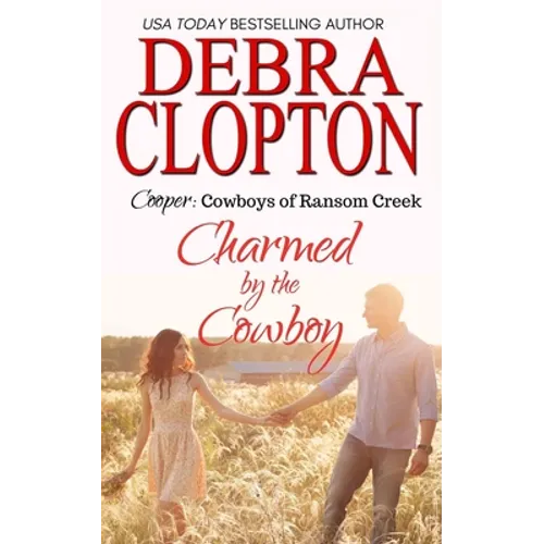Cooper: Charmed by the Cowboy - Paperback