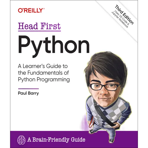 Head First Python: A Learner's Guide to the Fundamentals of Python Programming, a Brain-Friendly Guide - Paperback