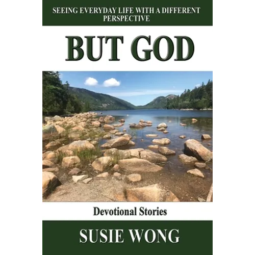 But God: Seeing Everyday Life With A Different Perspective - Paperback