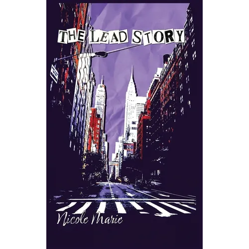 The Lead Story - Hardcover