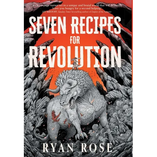 Seven Recipes for Revolution - Hardcover