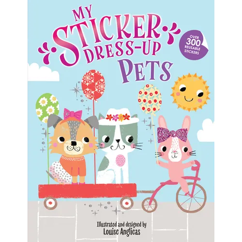 My Sticker Dress-Up: Pets - Paperback