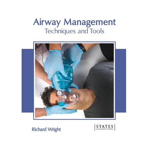 Airway Management: Techniques and Tools - Hardcover