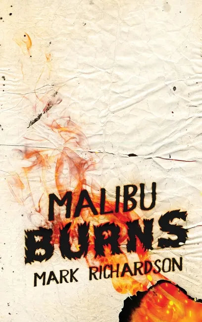 Malibu Burns - Hardcover