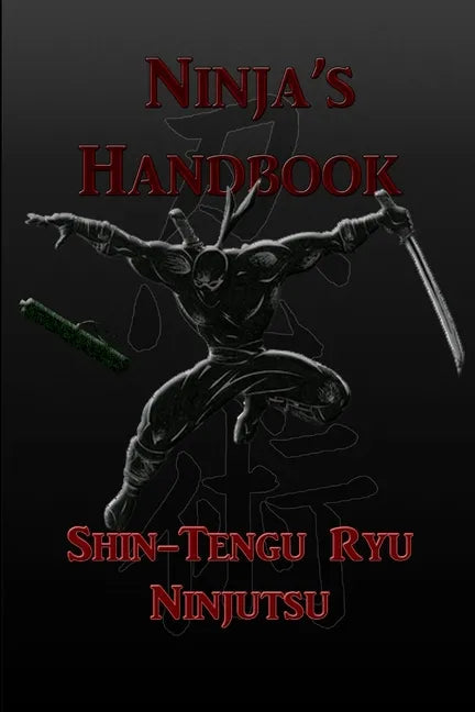 Ninja's Handbook - Shin-Tengu-Ryu Ninjutsu - Paperback