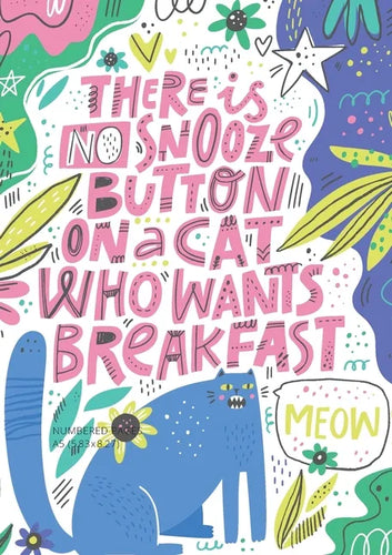 There is No Snooze Button on a Cat Who Wants Breakfast (Bullet Journal): Medium A5 - 5.83X8.27 - Paperback
