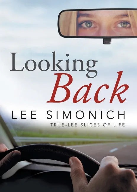 Looking Back: True-Lee Slices of Life - Paperback