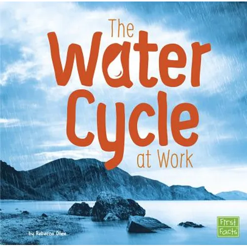 The Water Cycle at Work - Paperback