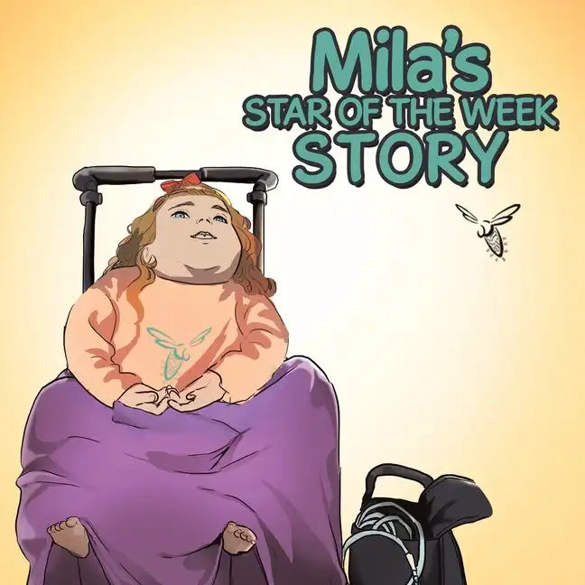 Mila's Star of the Week Story - Paperback