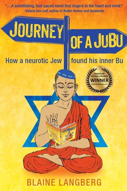 Journey of a JuBu: How a neurotic Jew found his inner Bu - Paperback