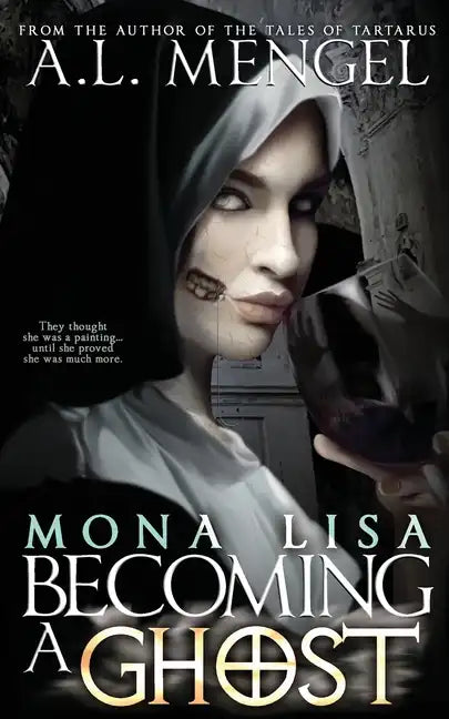 Mona Lisa, Becoming a Ghost - Paperback