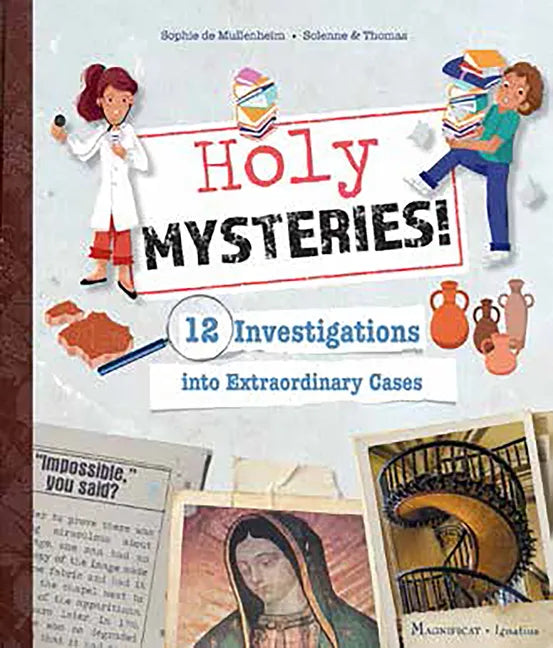 Holy Mysteries!: 12 Investigations Into Extraordinary Cases - Hardcover