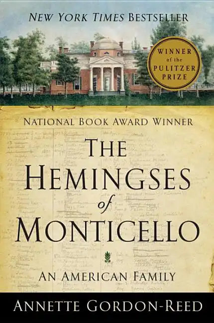 The Hemingses of Monticello: An American Family - Paperback