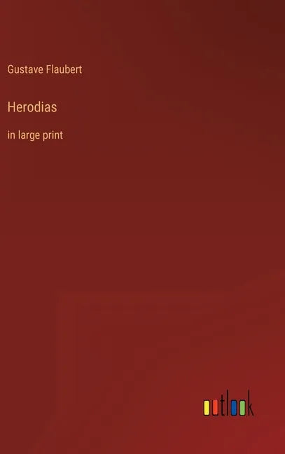 Herodias: in large print - Hardcover