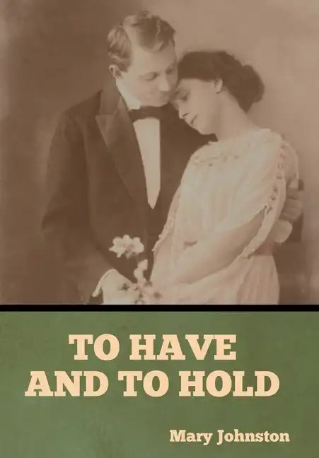 To Have and To Hold - Hardcover