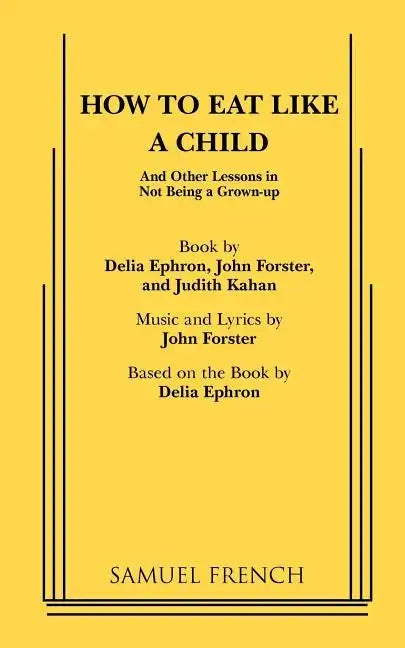 How to Eat Like a Child - Paperback