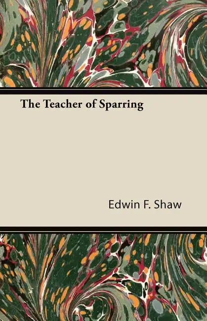 The Teacher of Sparring - Paperback